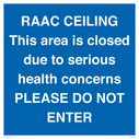 raac-ceilingthis-area-is-closed-due-to-serious-health-concernsplease-do-not-ente~